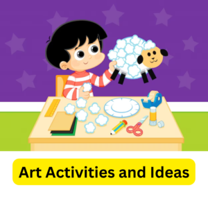 Art Activities and Ideas